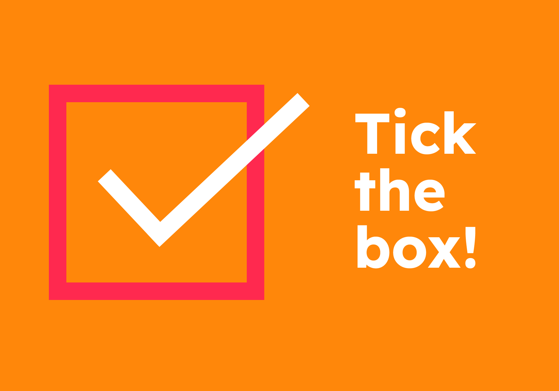 tick the box